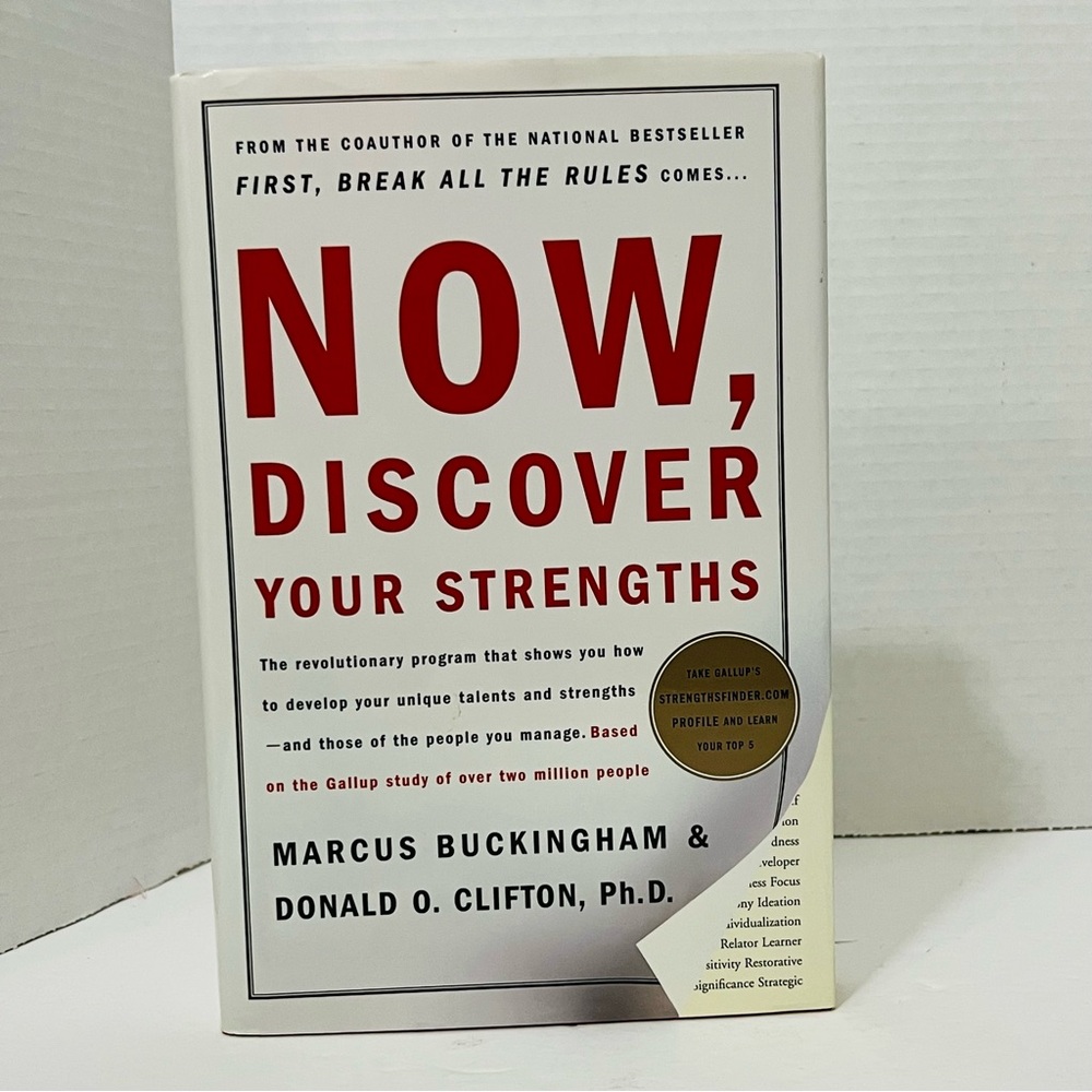 Now, Discover Your Strengths : The Revolutionary Gallup Program That Shows
